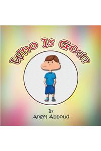 Who Is God?