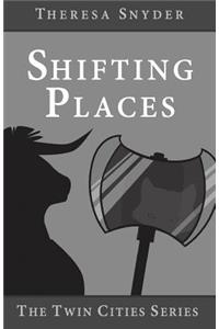 Shifting Places