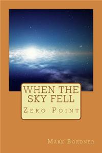 When The Sky Fell