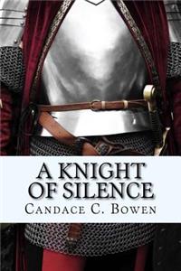 A Knight of Silence