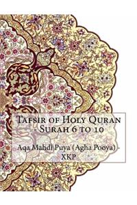 Tafsir of Holy Quran - Surah 6 to 10