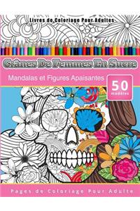 Livres de Coloriage Pour Adultes Crânes De Femmes En Sucre