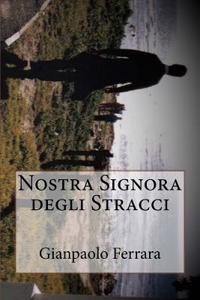 Nostra Signora Degli Stracci