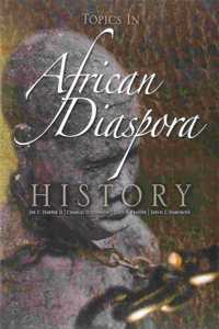 Topics in African Diaspora History