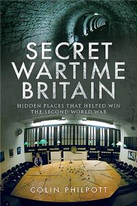 Secret Wartime Britain