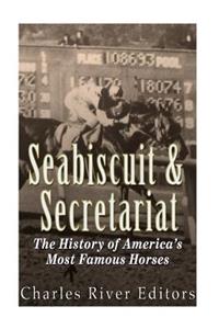 Seabiscuit and Secretariat