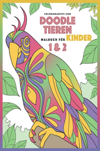 Doodle Tieren Malbuch für Kinder 1 & 2