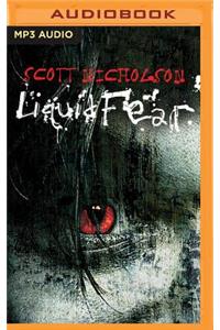 Liquid Fear
