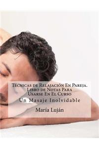 Tecnicas de Relajacion En Pareja. Libro de Notas