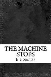 The Machine Stops