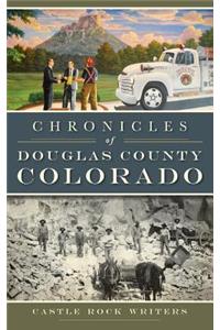 Chronicles of Douglas County, Colorado