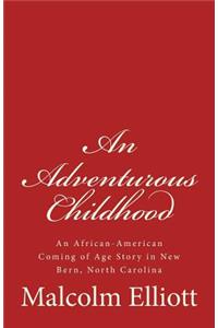 An Adventurous Childhood