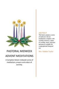 Pastoral Midweek Advent Meditations