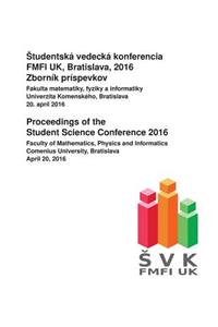 Proceedings of the Student Science Conference 2016