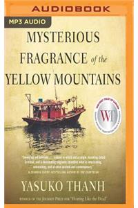 Mysterious Fragrance of the Yellow Mountains
