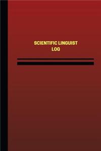 Scientific Linguist Log (Logbook, Journal - 124 pages, 6 x 9 inches)