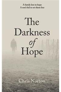 The Darkness of Hope