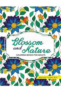 Blossom and Nature Coloring Books for Adults