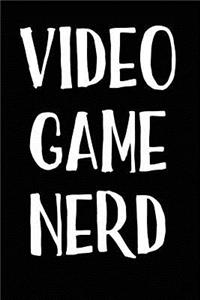 Video Game Nerd