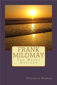 Frank Mildmay: The Naval Officer