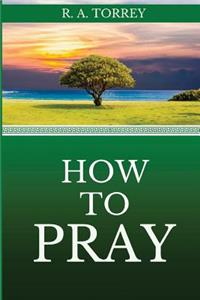 How to Pray