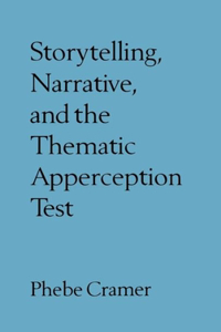 Storytelling, Narrative, and the Thematic Apperception Test