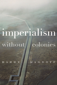 Imperialism Without Colonies