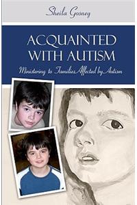 Acquanted with Autism