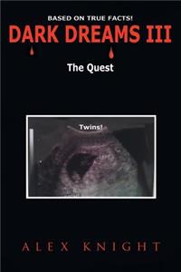 Dark Dreams III The Quest