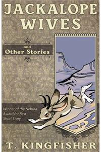 Jackalope Wives and Other Stories