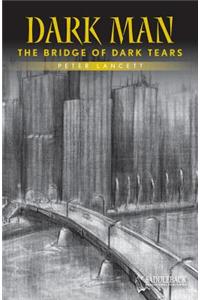 The Bridge of Dark Tears (Yellow Series)