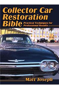 Collector Car Restoration Bible