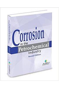 Corrosion in the Petrochemical Industry