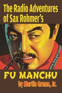 Radio Adventures Of Sax Rohmer's Fu Manchu