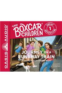 Journey on a Runaway Train (Library Edition)