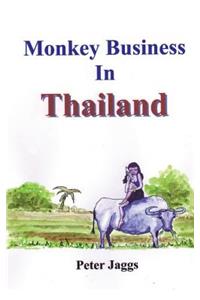 Monkey Business in Thailand