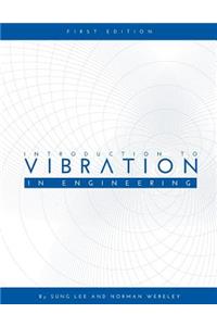 Introduction to Vibration in Engineering