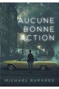 Aucune Bonne Action (Translation)