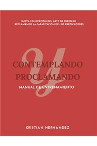 Contemplando Y Proclamando