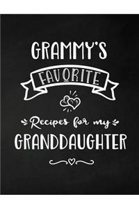 Grammy's Favorite, Recipes for My Granddaughter