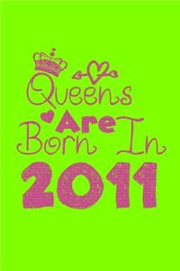Queens Are Born In 2011 Notebook