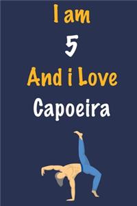 I am 5 And i Love Capoeira