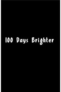 100 Days Brighter