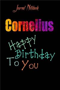 Cornelius: Happy Birthday To you Sheet 9x6 Inches 120 Pages with bleed - A Great Happybirthday Gift