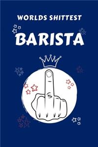 Worlds Shittest Barista