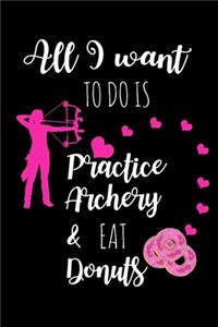 Practice Archery & Eat Donuts