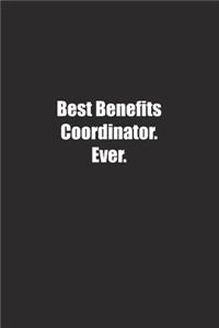 Best Benefits Coordinator. Ever.