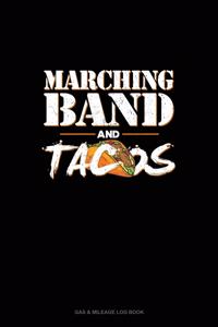 Marching Band And Tacos