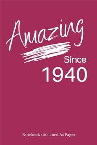 Amazing Since 1940