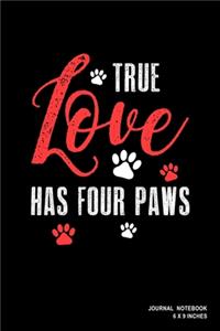 True Love Has Four Paws